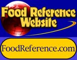 FoodReference.com logo - Food History, Trivia, Quotes, Schools, etc. - Articles & trivia about food; modern, classic and historic recipes, culinary quotes, historic events, food humor and poetry, cooking schools & tours, food art, crosswords, cookbook reviews, and a weekly newsletter.